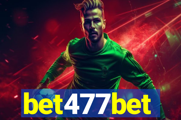 bet477bet