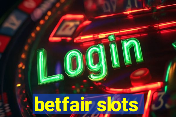 betfair slots