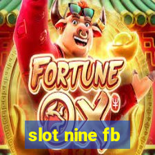 slot nine fb