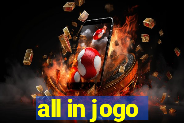 all in jogo