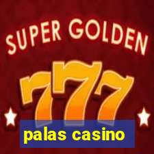 palas casino