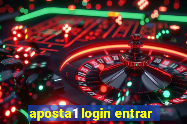 aposta1 login entrar