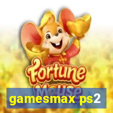 gamesmax ps2