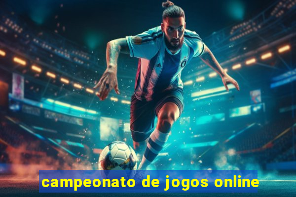 campeonato de jogos online