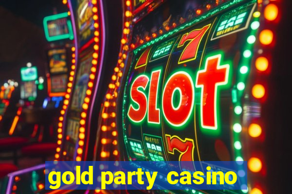 gold party casino