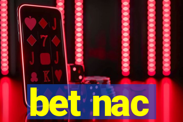 bet nac