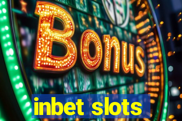 inbet slots