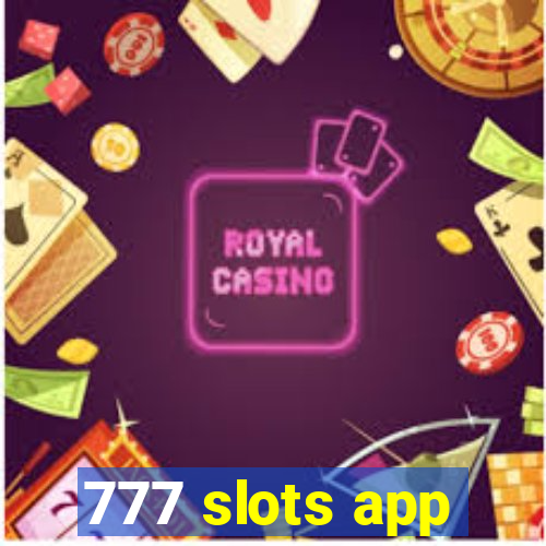 777 slots app