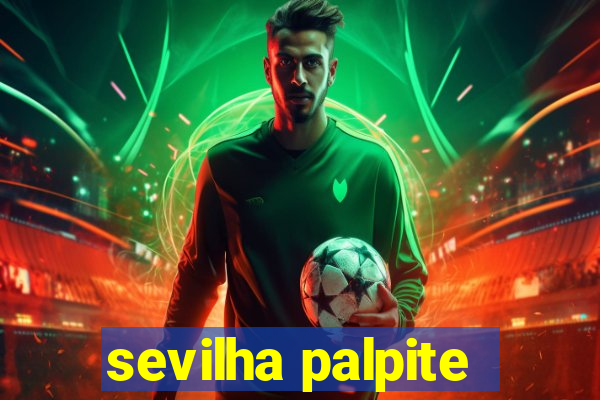 sevilha palpite