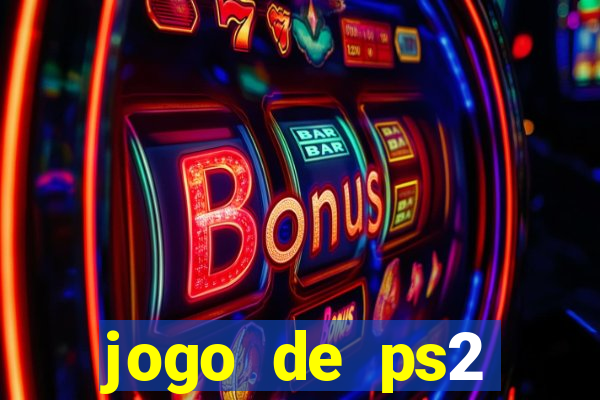 jogo de ps2 download iso