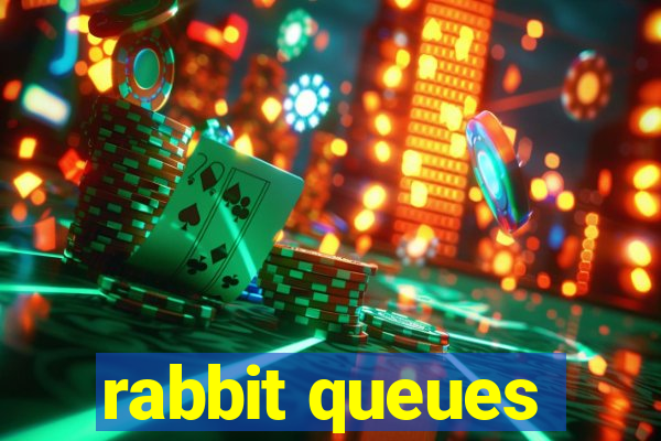 rabbit queues