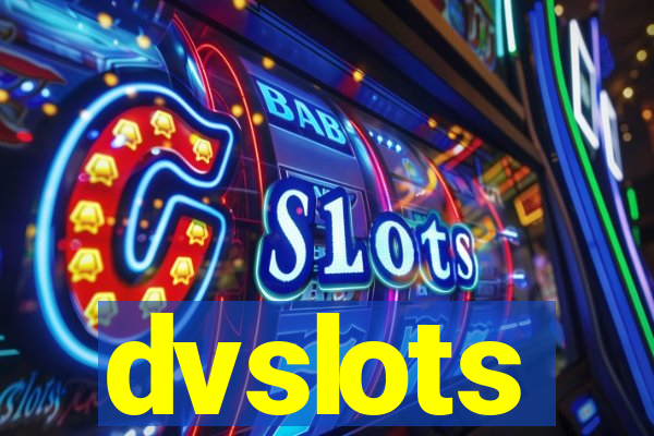 dvslots