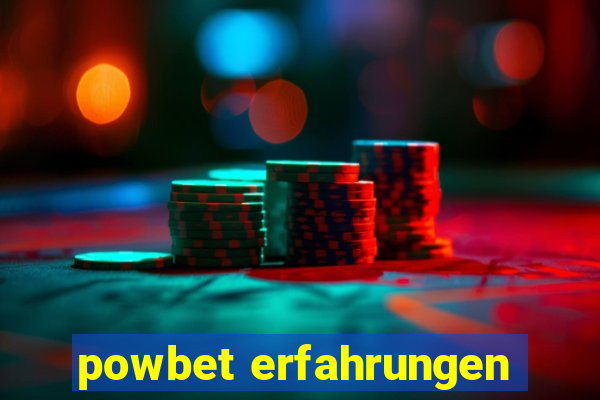 powbet erfahrungen