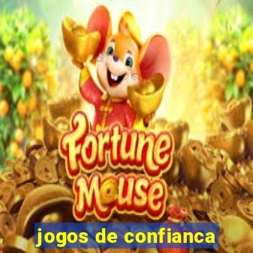 jogos de confianca