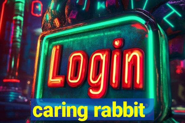 caring rabbit