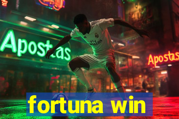 fortuna win