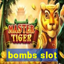 bombs slot