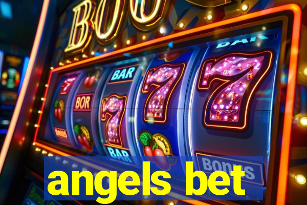 angels bet