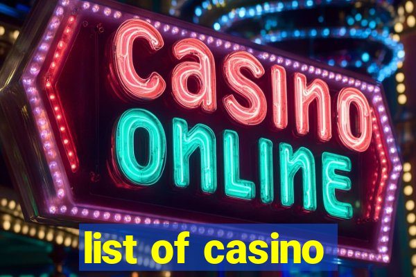 list of casino