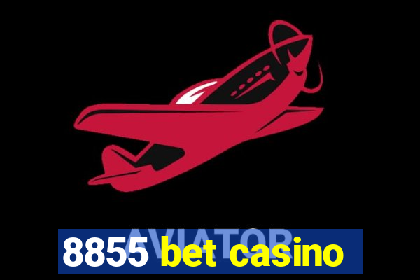 8855 bet casino