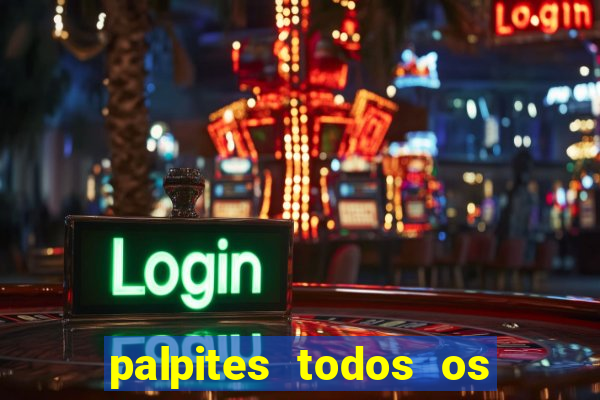 palpites todos os jogos de hoje