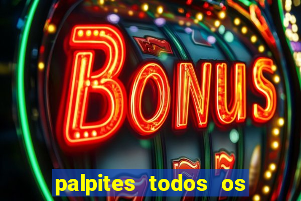 palpites todos os jogos de hoje