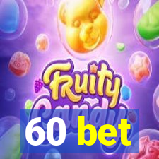 60 bet