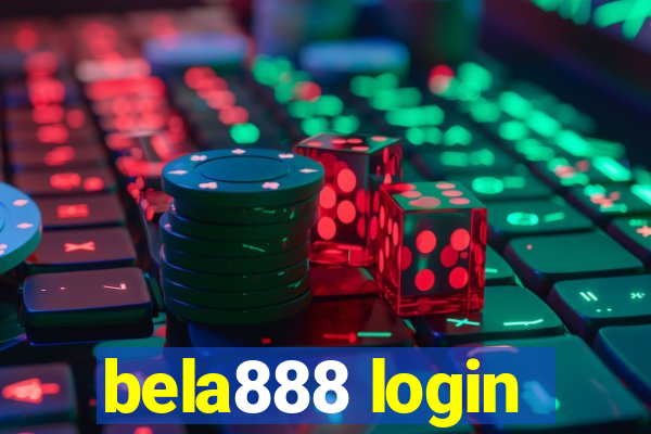 bela888 login