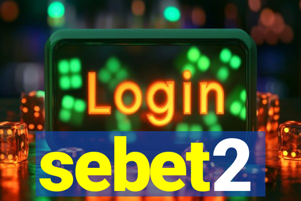 sebet2