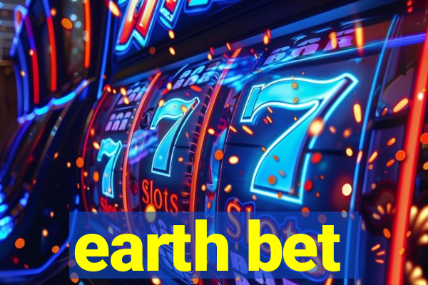 earth bet