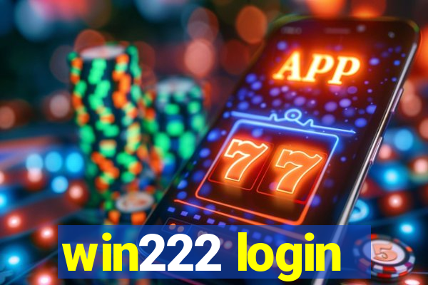 win222 login