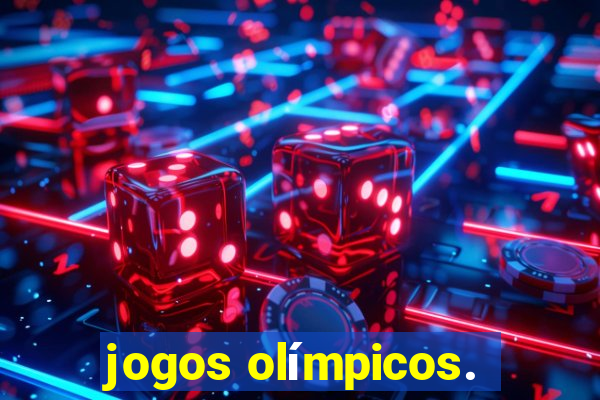 jogos olímpicos.