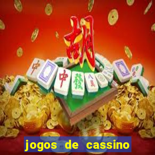 jogos de cassino online confiável