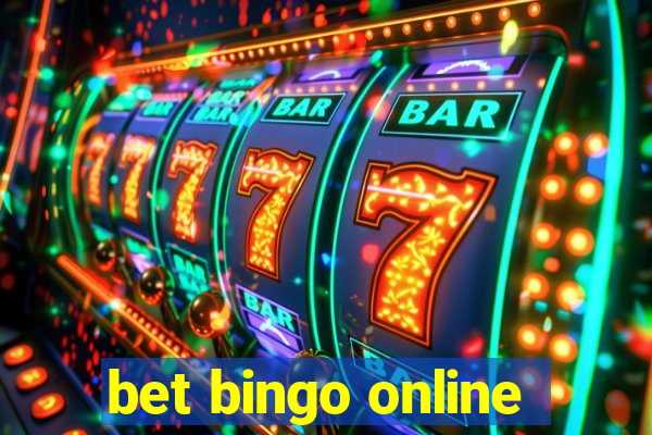 bet bingo online