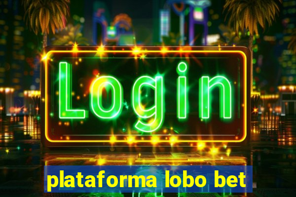 plataforma lobo bet