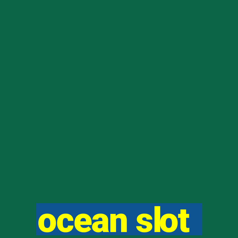 ocean slot