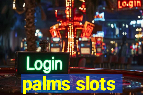 palms slots