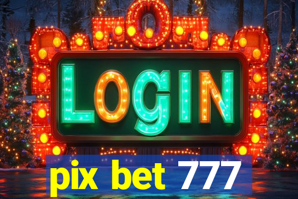 pix bet 777