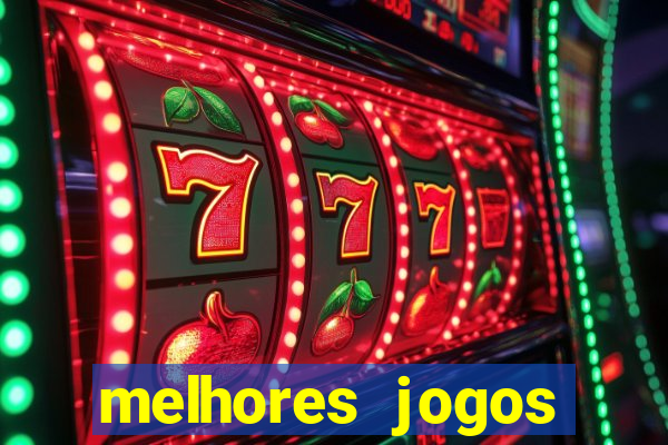 melhores jogos gratis para celular