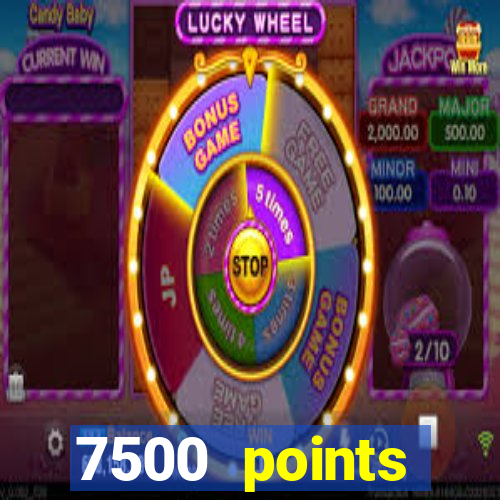 7500 points privilege casino