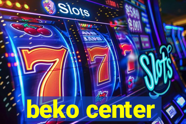 beko center