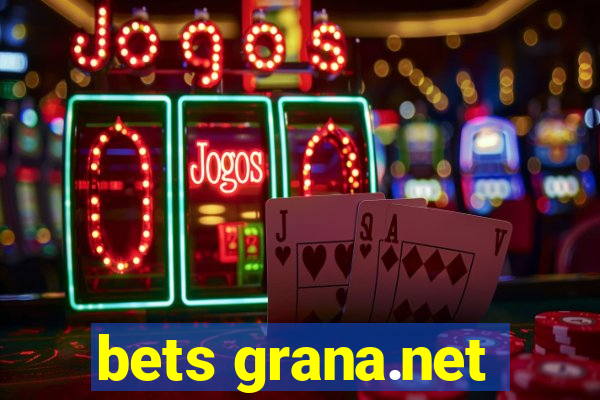 bets grana.net