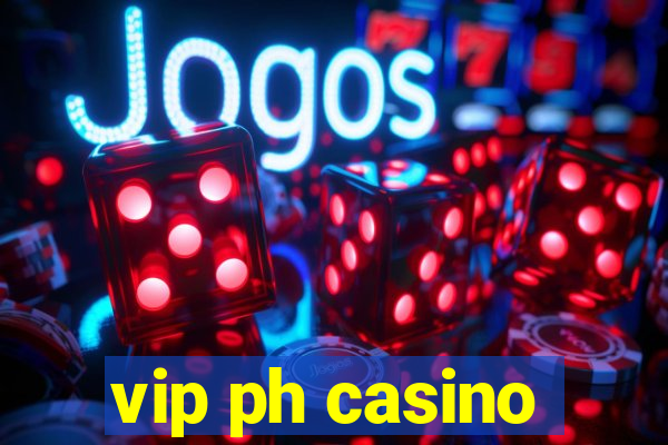 vip ph casino