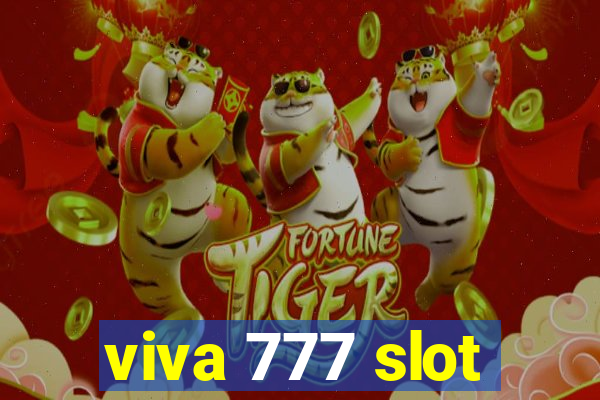 viva 777 slot