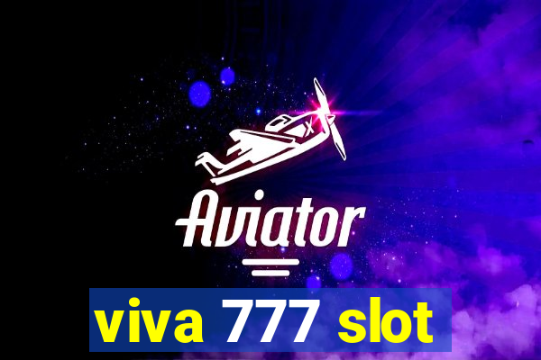 viva 777 slot