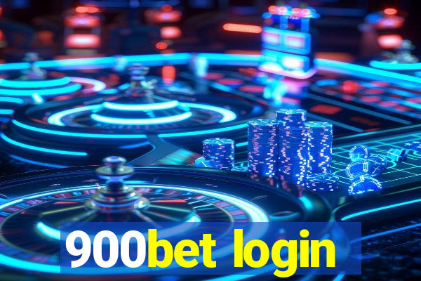 900bet login