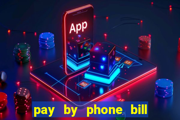 pay by phone bill bingo uk