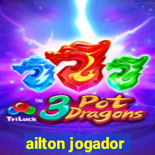 ailton jogador