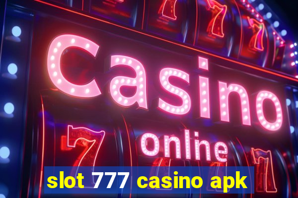 slot 777 casino apk