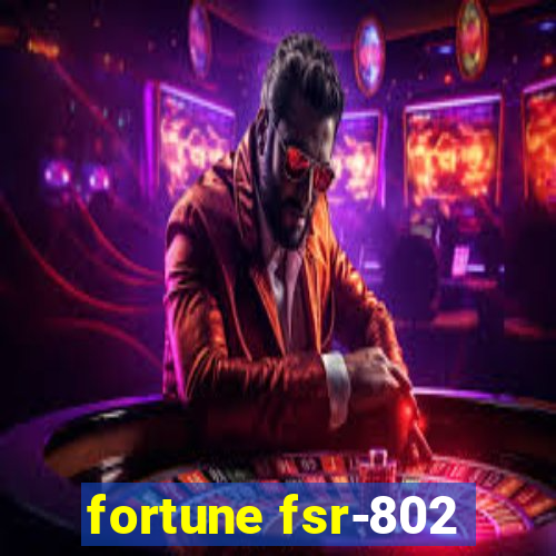 fortune fsr-802